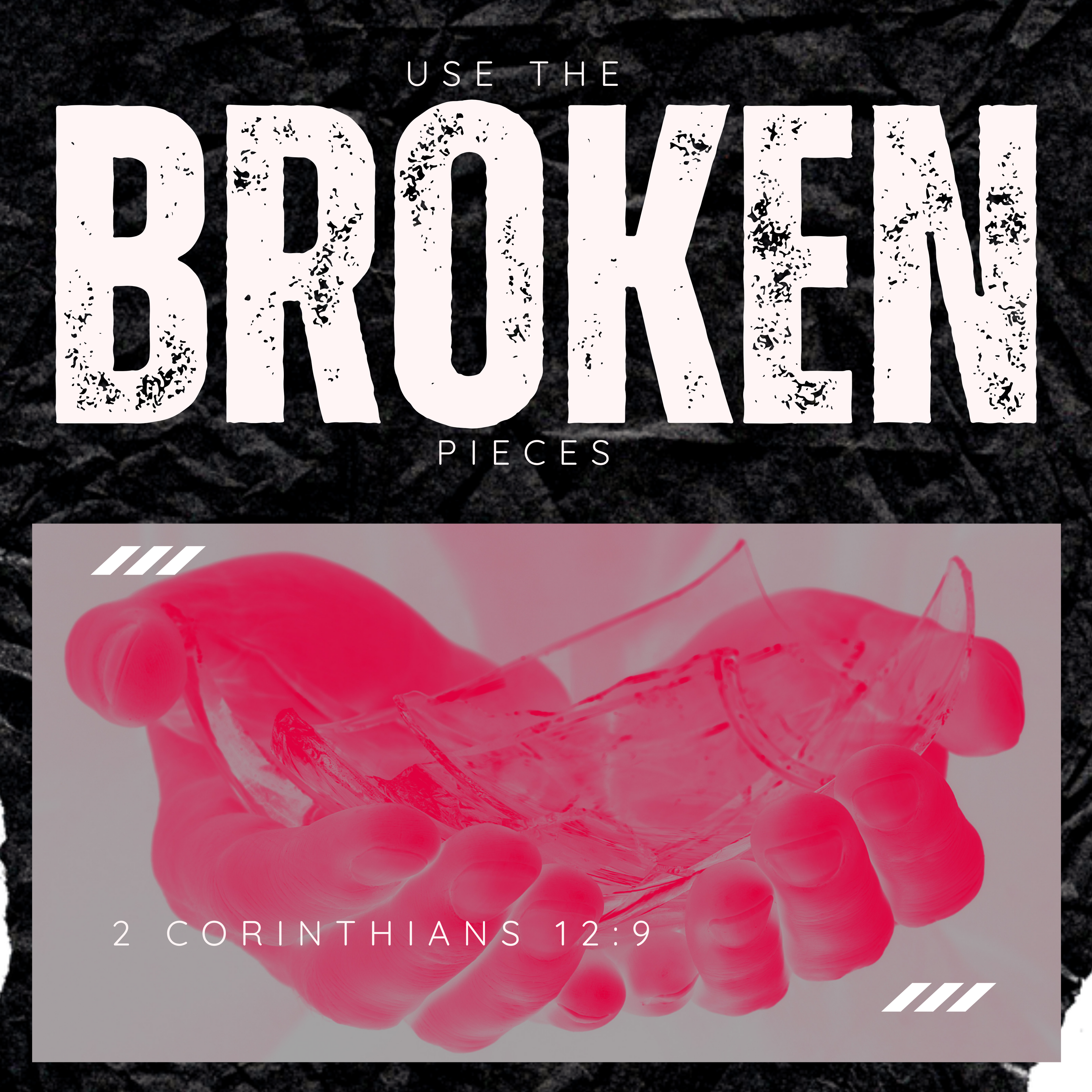 Broken Pieces Tee | 2 Corinthians 12:9