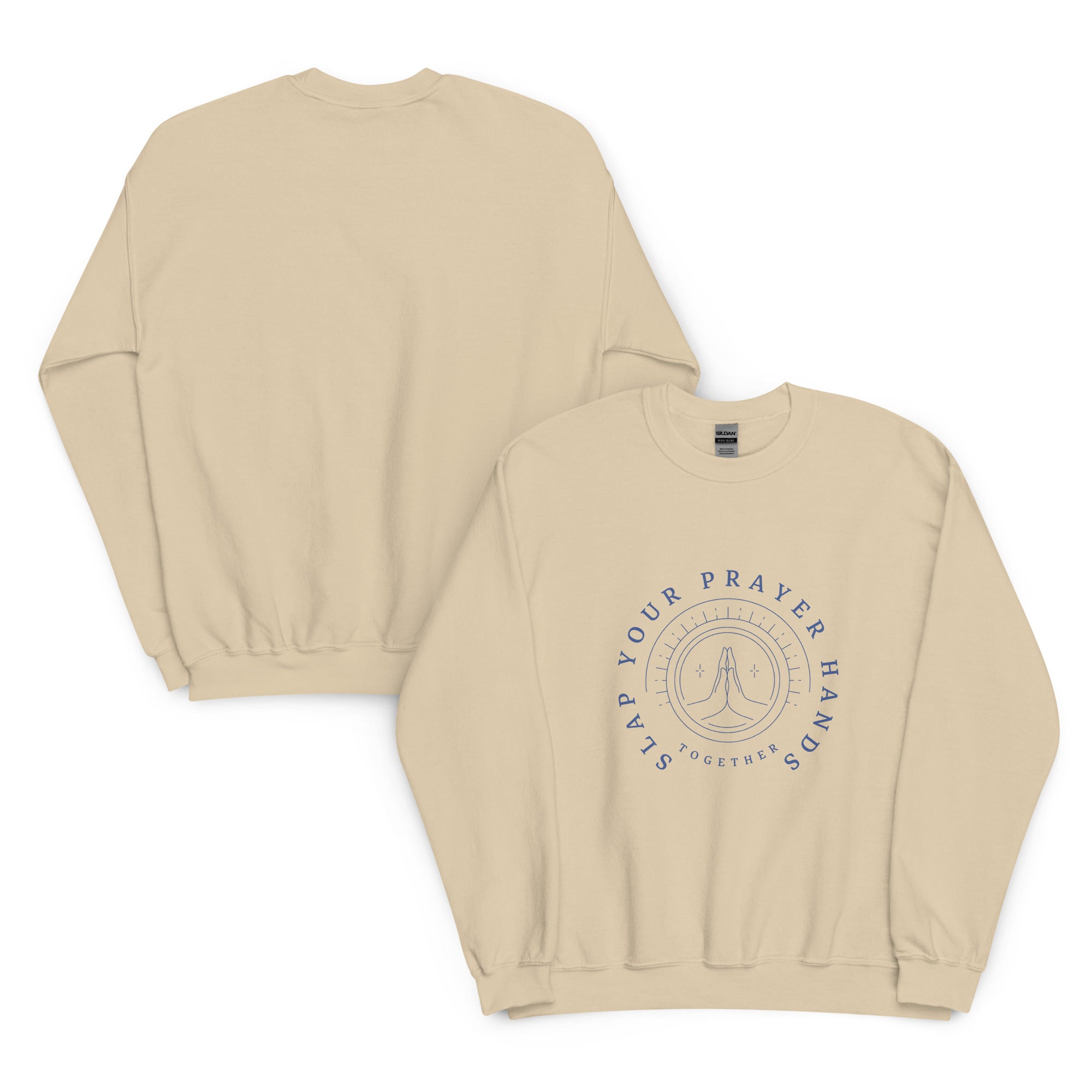 Slap Your Prayer Hands Together Crewneck Sweatshirt